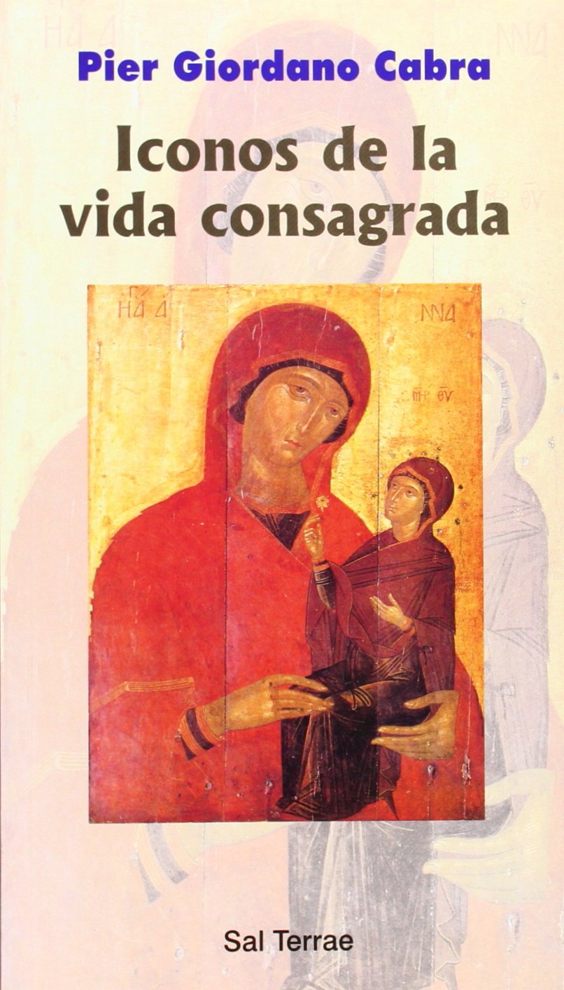 Iconos de la vida consagrada (Servidores y Testigos, Band 67) Social Sciences