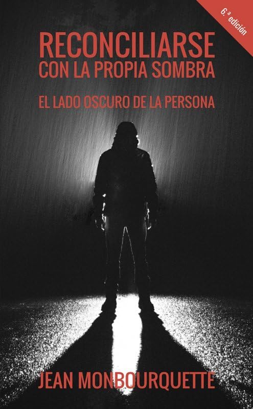 Reconciliarse con la propia sombra: El lado oscuro de la persona (Proyecto, Band 56) Parents & Children