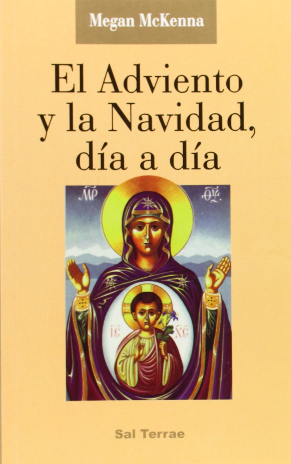 El Adviento y la Navidad, día a día (Ritos y Símbolos, Band 33) Social Sciences