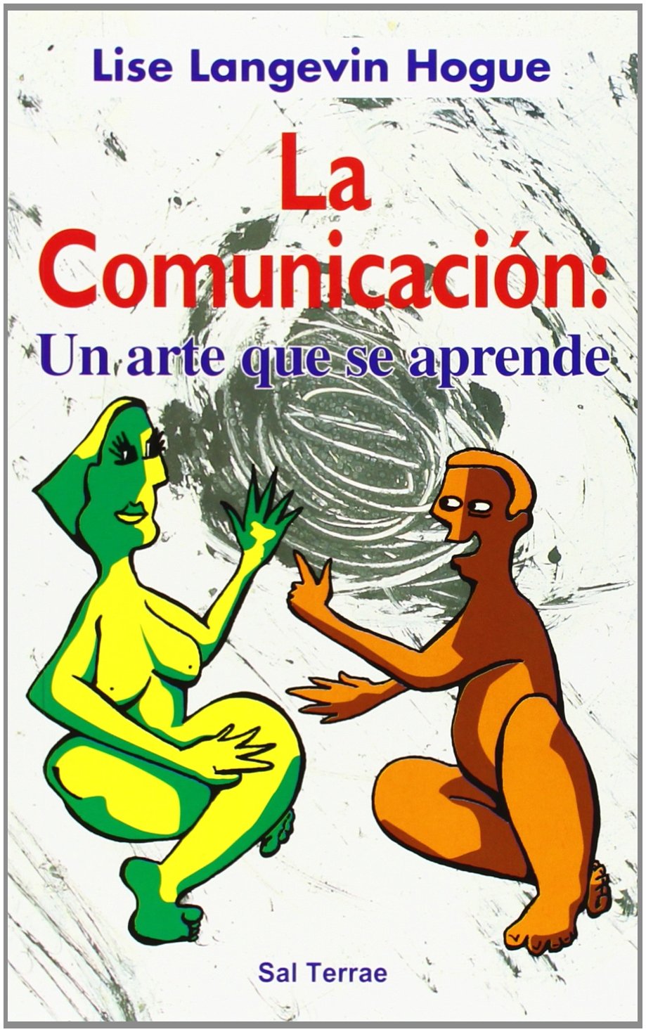 La comunicación, un arte que se aprende book