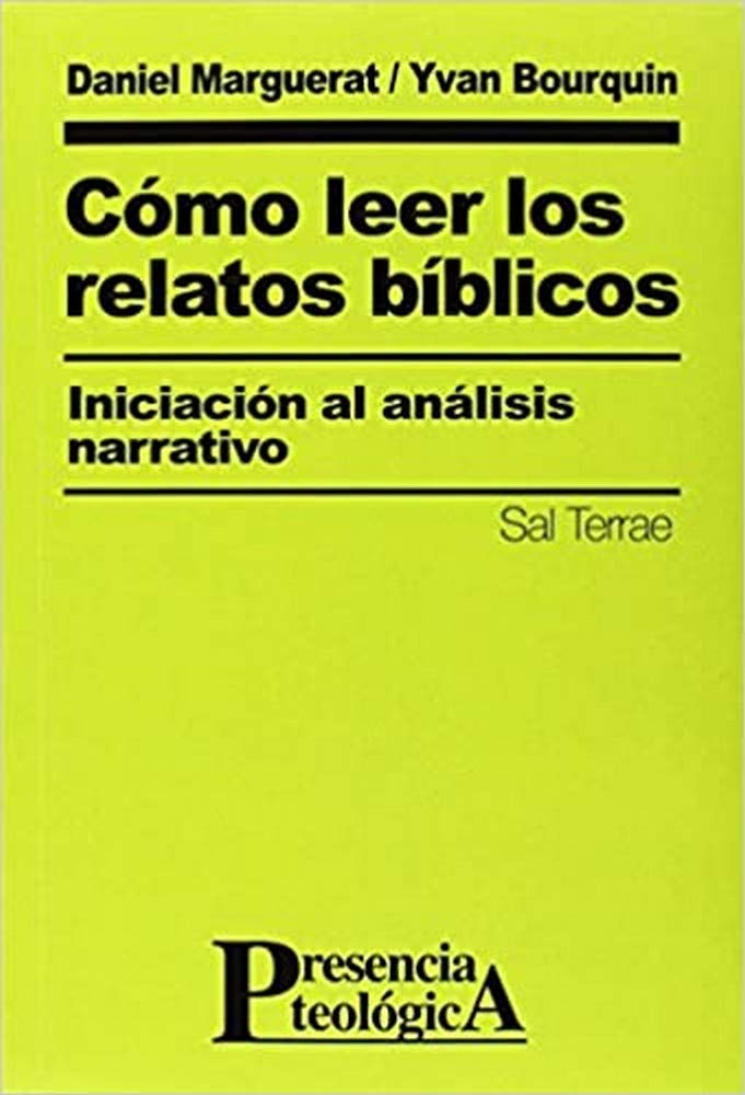 Cómo leer los relatos bíblicos (Presencia Teológica, Band 106) Religion & Esotericism