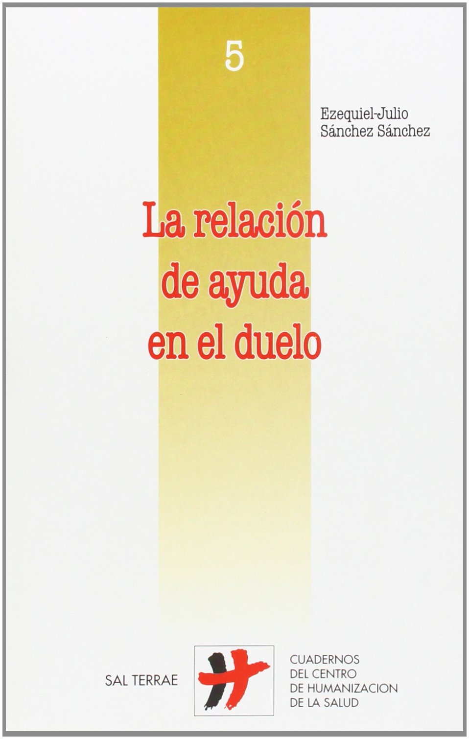 La relación de ayuda en el duelo book