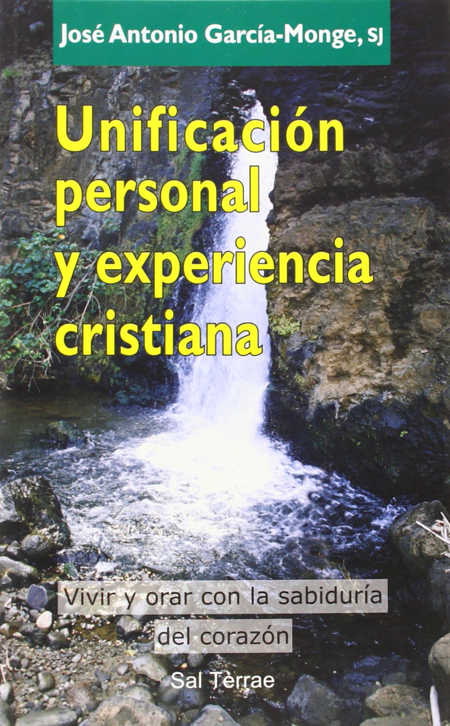 Unificación personal y experiencia cristiana book