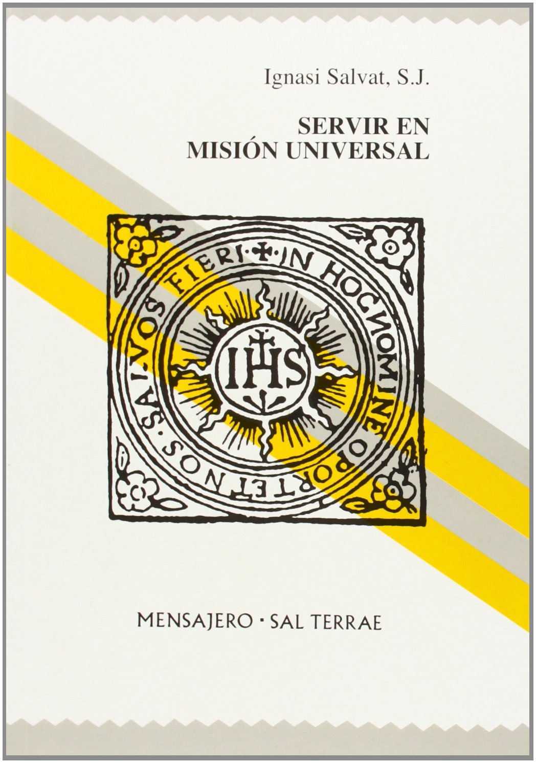 Servir en misión universal (Manresa, Band 27) Social Sciences