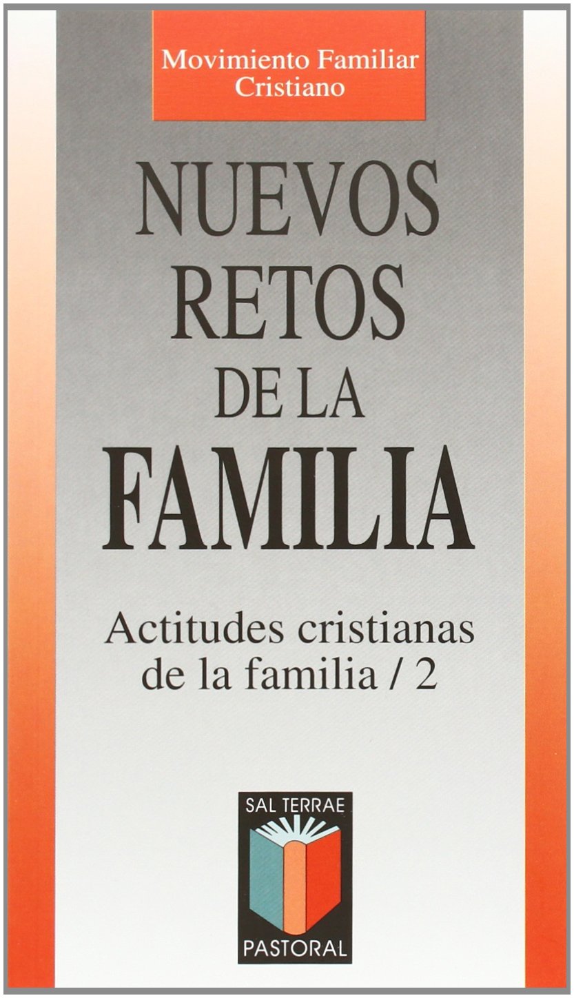 Nuevos retos de la familia : actitudes cristianas de la familia, 2 Social Sciences