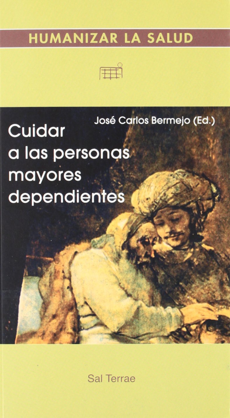 Cuidar a las personas mayores dependientes book