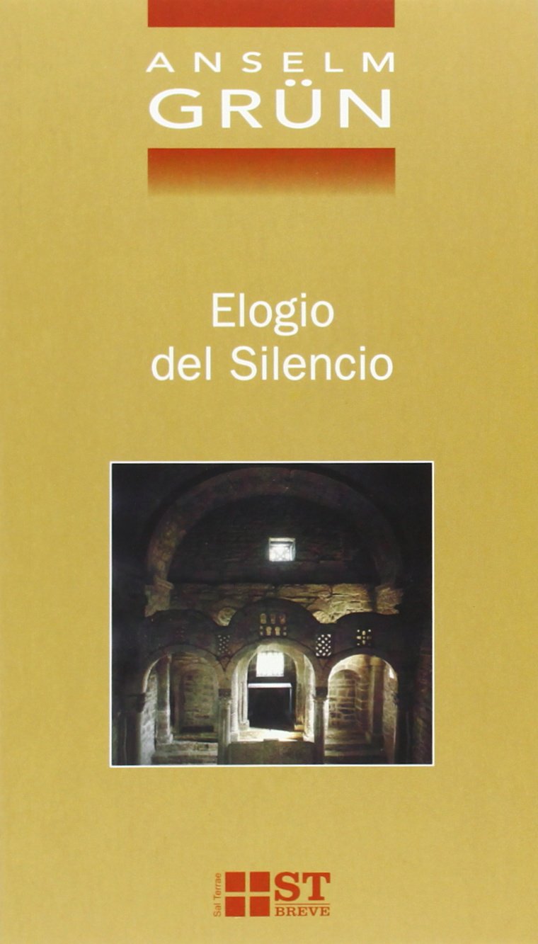 Elogio del silencio (ST Breve, Band 43) Social Sciences