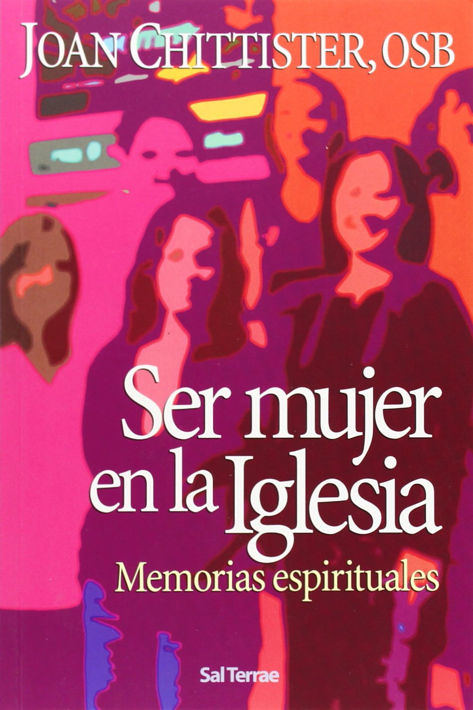 Ser mujer en la Iglesia: Memorias espirituales book