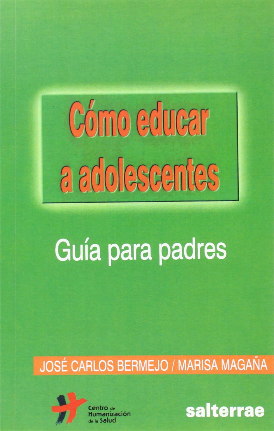 Cómo educar a adolescentes: Guía para padres book