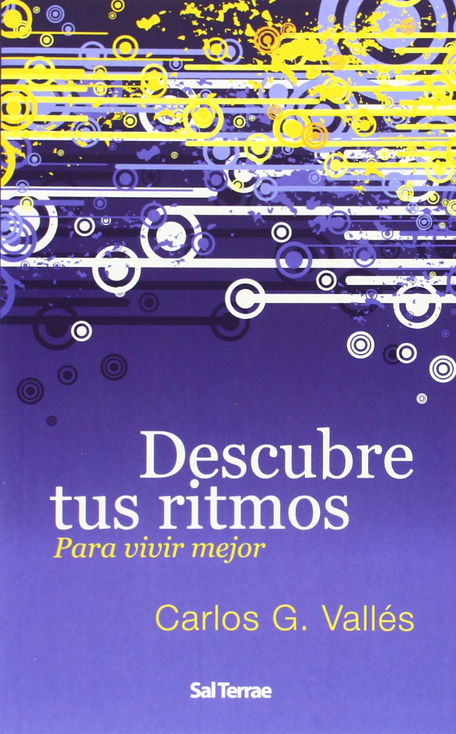 Descubre tus ritmos : para vivir mejor book