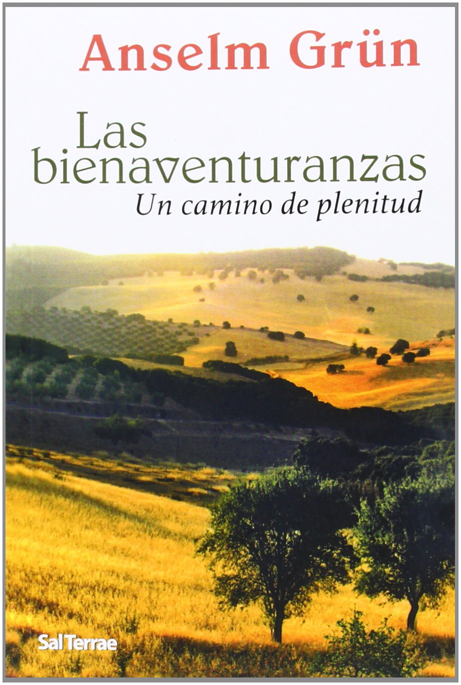 Las bienaventuranzas : un camino de plenitud (El Pozo de Siquén, Band 237) Religion & Esotericism