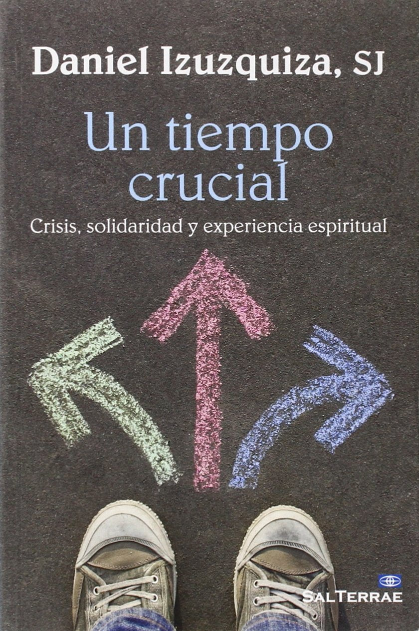 Un tiempo crucial : crisis, solidaridad y experiencia espiritual Social Sciences