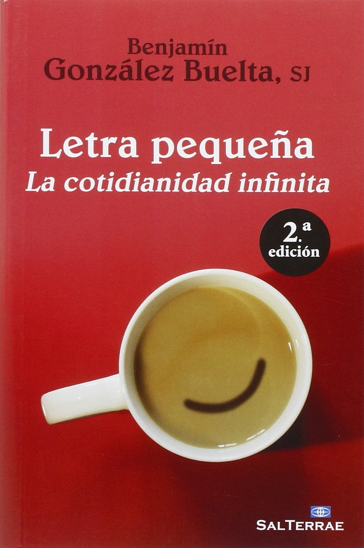 Letra pequeña : la cotidianidad infinita book