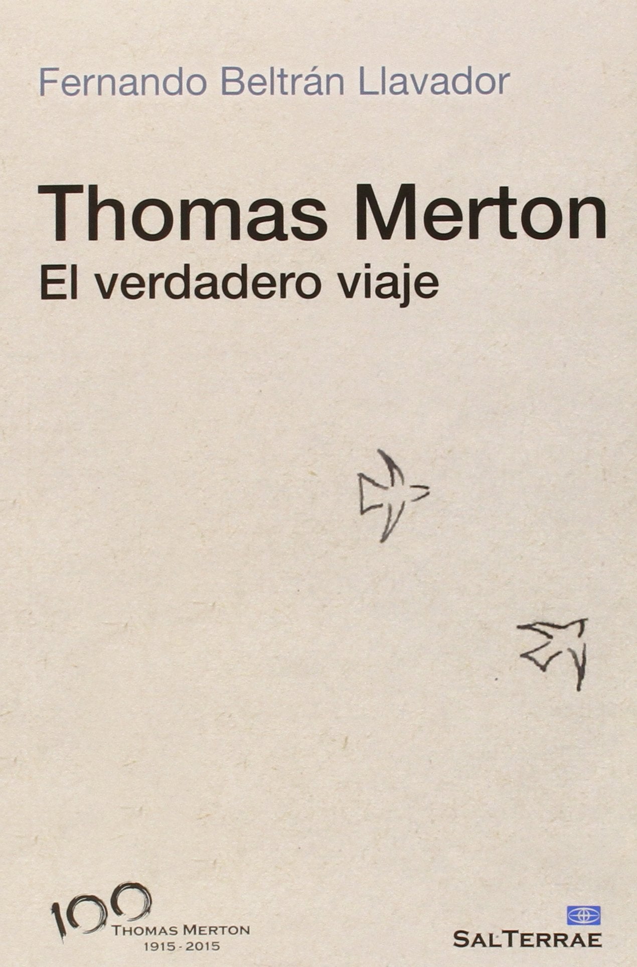 Thomas Merton: El verdadero viaje book