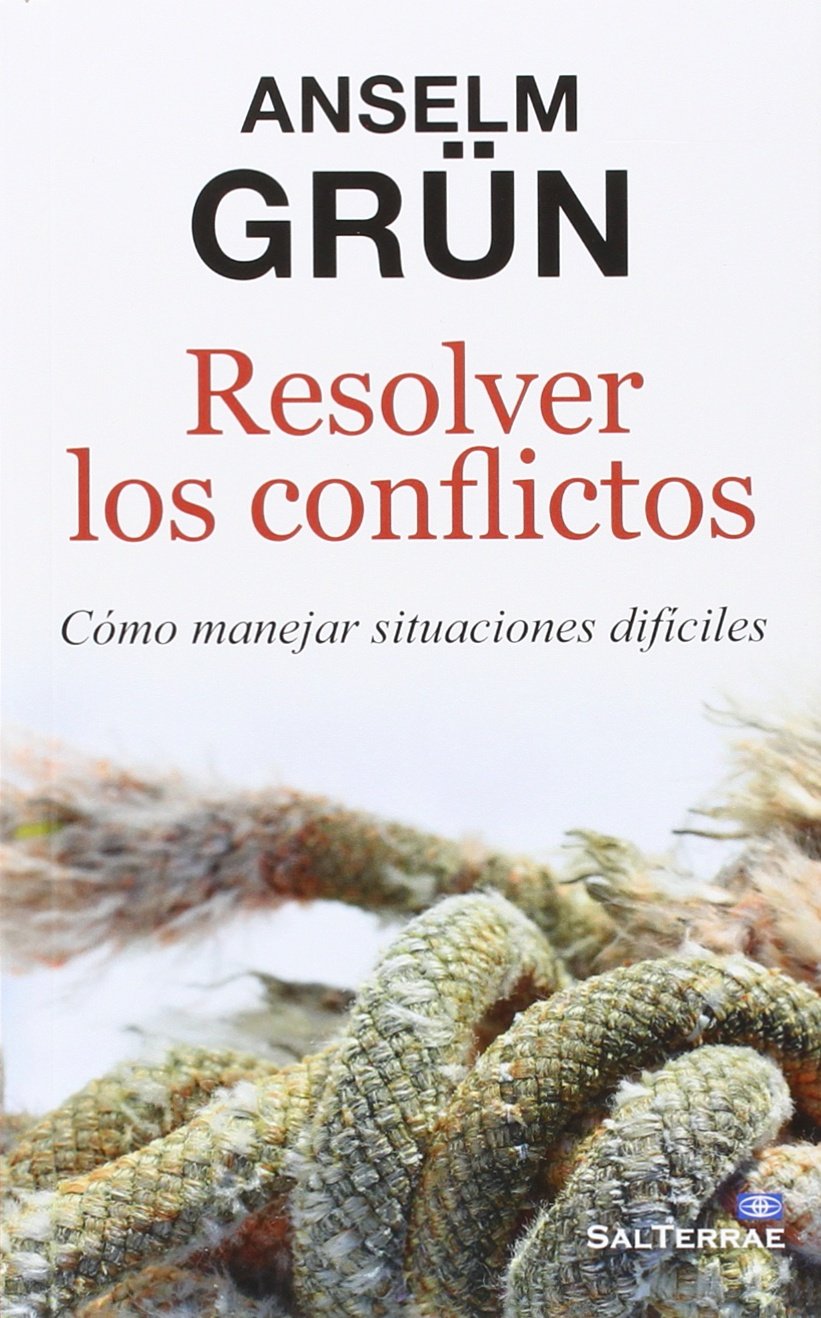 Resolver los conflictos : cómo manejar situaciones dificiles (Proyecto, Band 135) Books
