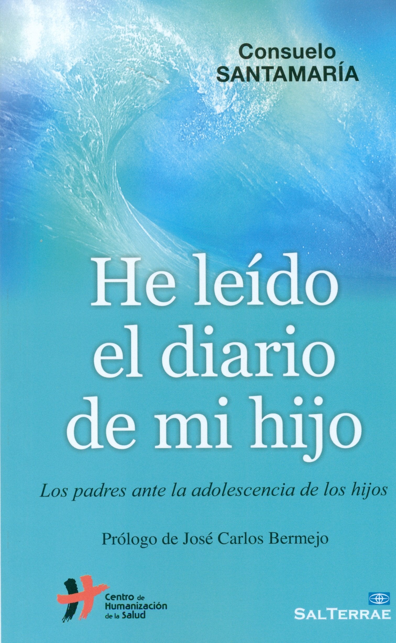 He leido el diario de mi hijo: Los padres ante la adolescencia de los hijos book
