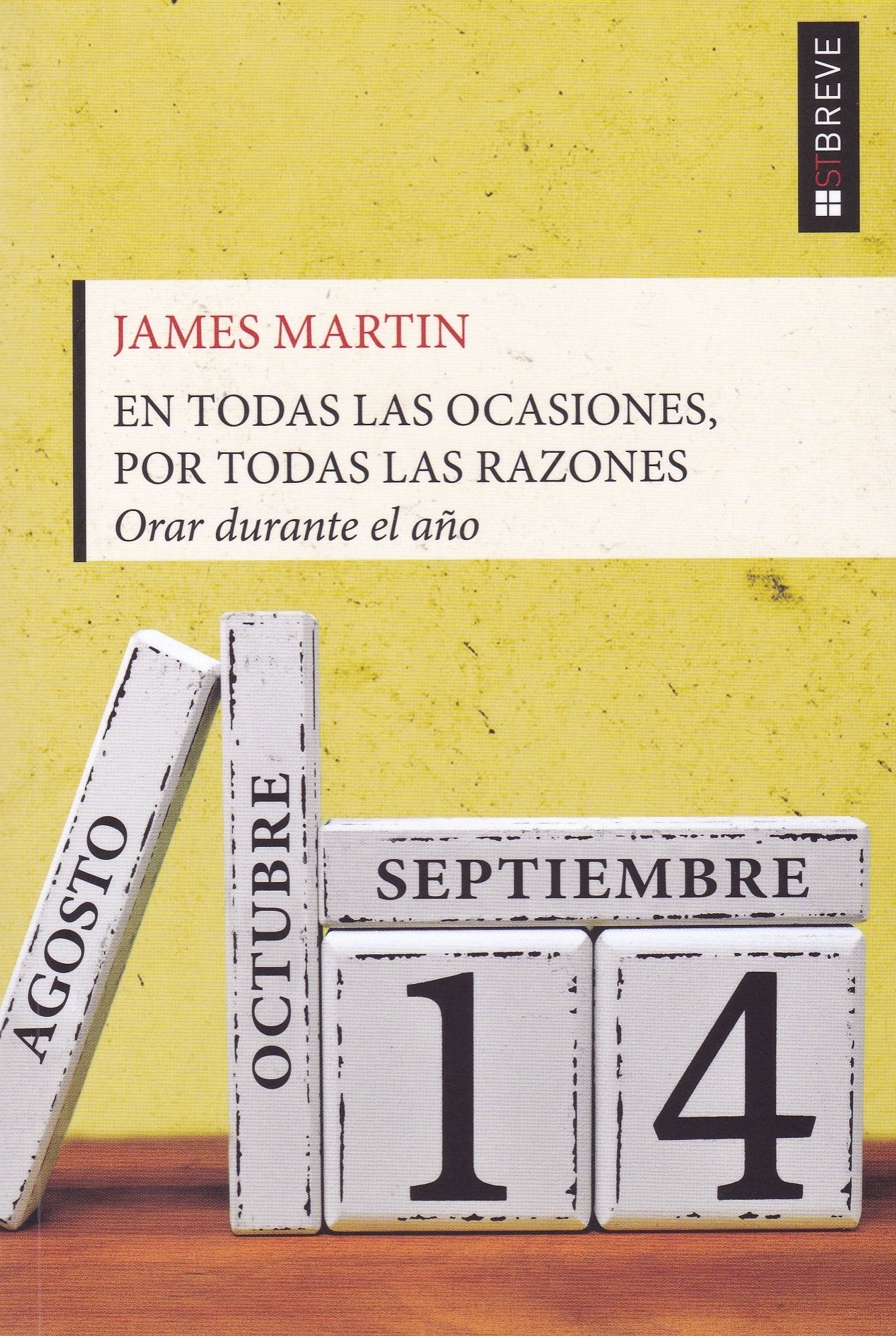EN TODAS LAS OCASIONES, POR TODAS LAS RAZONES: Orar durante el año (ST Breve, Band 100) Religion & Esotericism