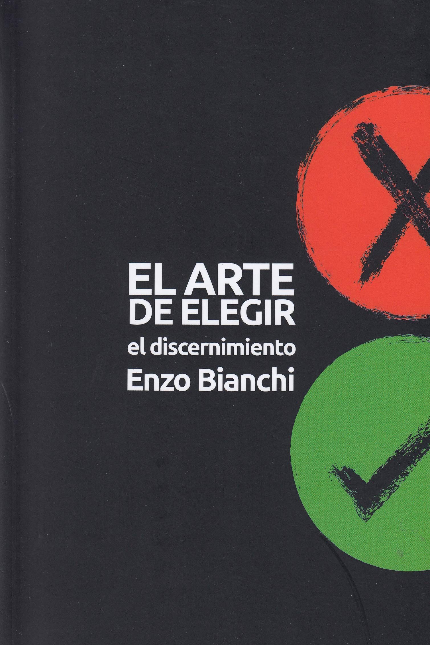 EL ARTE DE ELEGIR. EL DISCERNIMIENTO (El Pozo de Siquén, Band 397) Religion & Esotericism