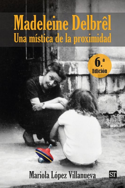 Madeleine Delbrêl: Una mística de la proximidad book