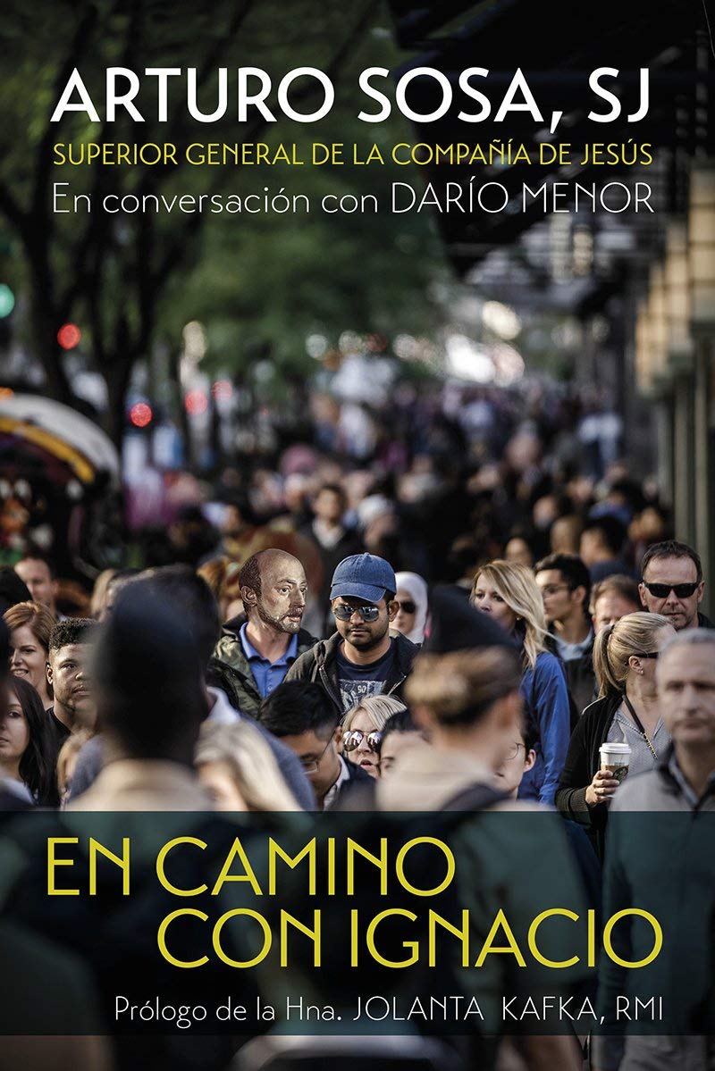 En camino con Ignacio : prólogo del la hna. Jolanta Kafka Religion & Esotericism