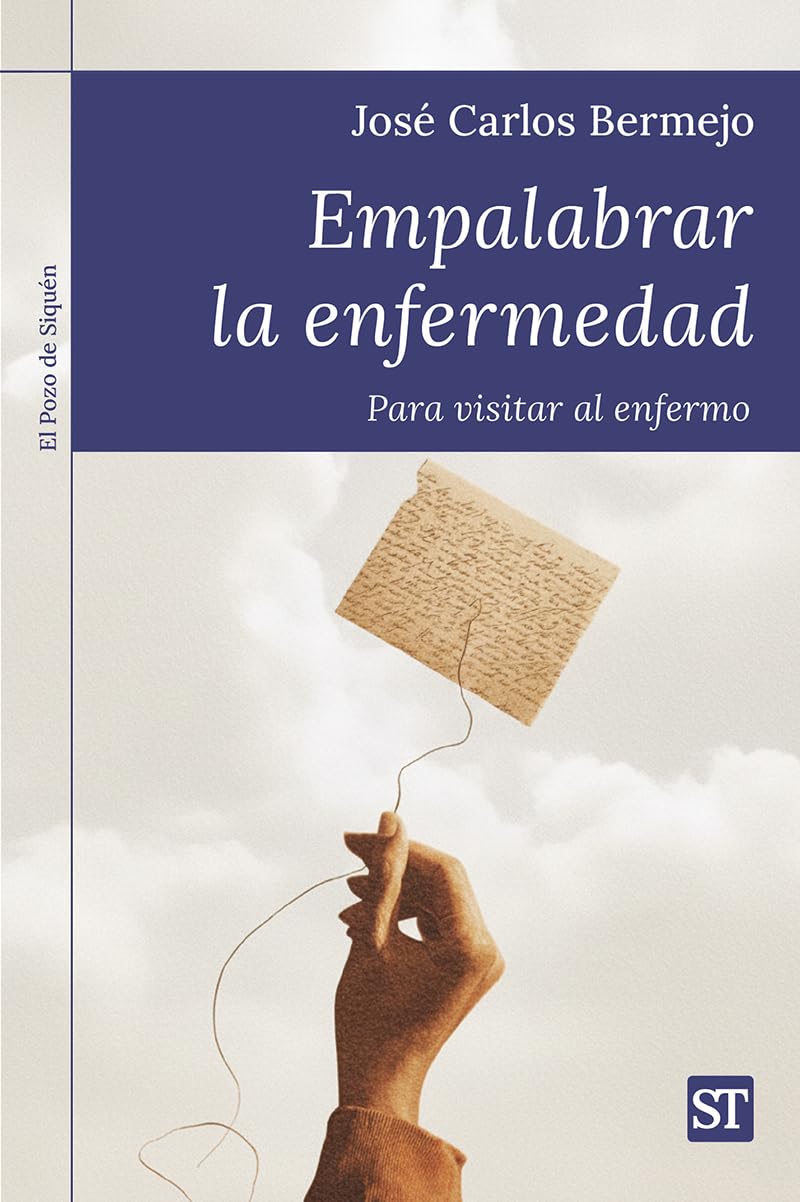 Empalabrar la enfermedad: Para visitar al enfermo book