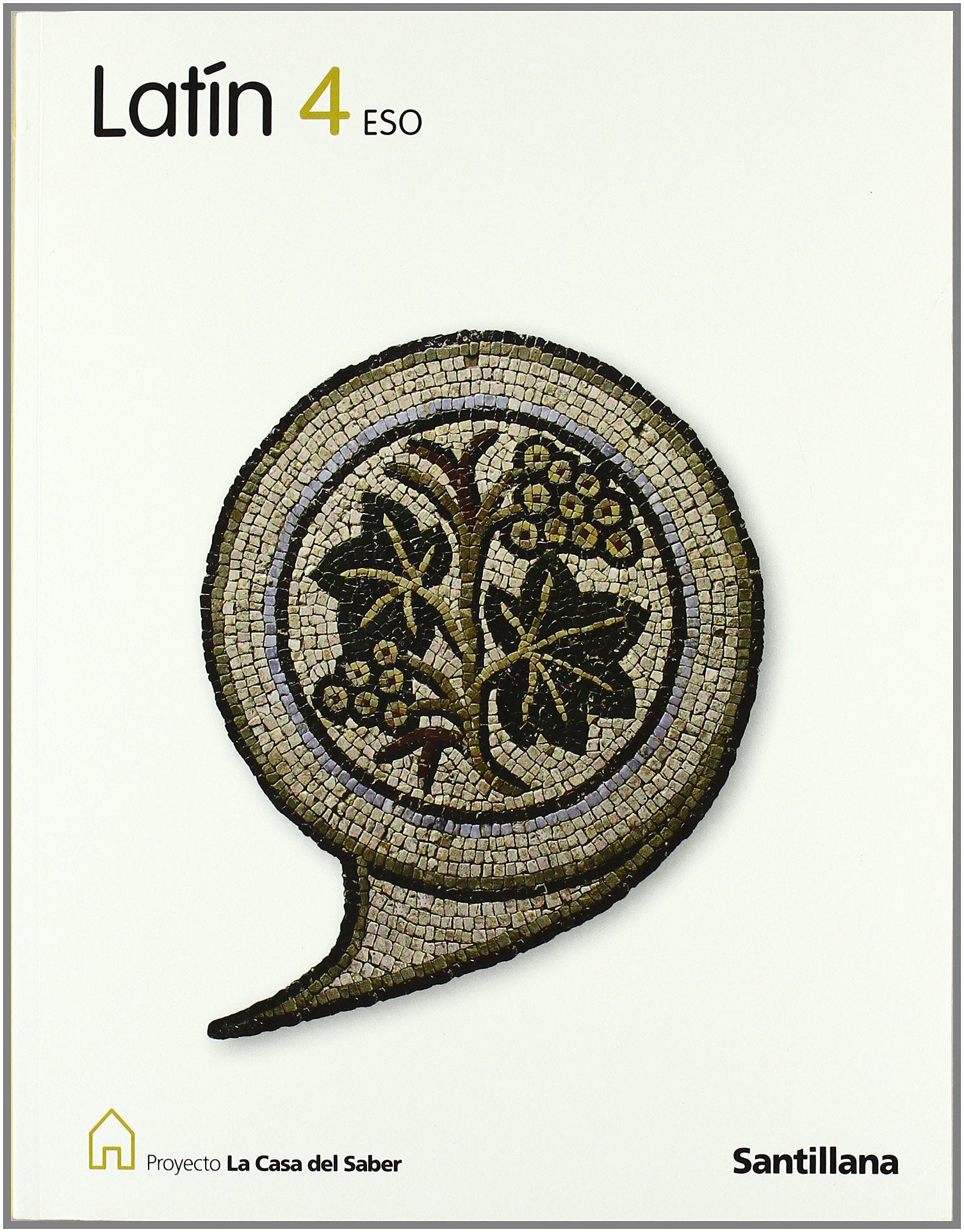 LATIN 4 ESO LA CASA DEL SABER book