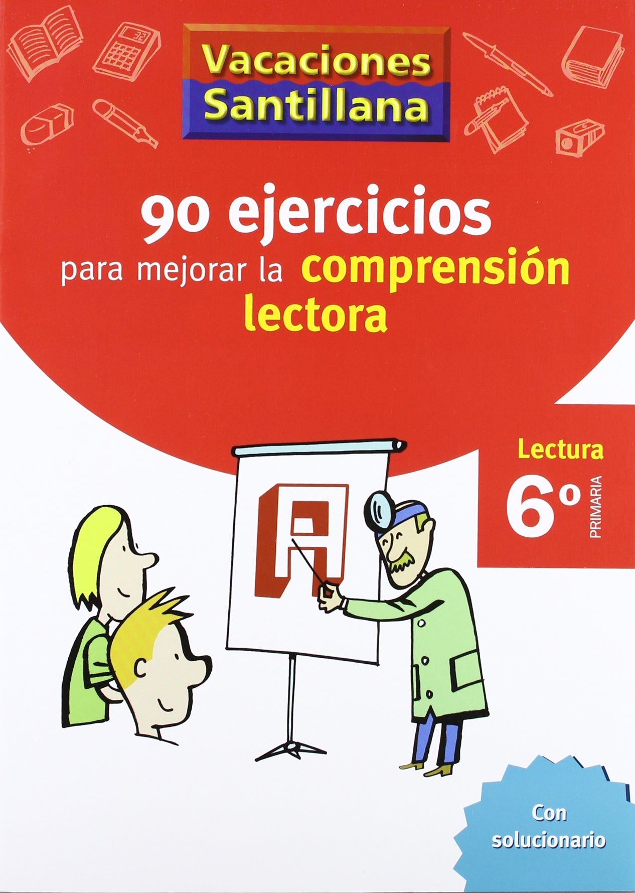 Vacaciones Santillana, lectura, comprensión lectora, 6 Educación Primaria. Cuaderno Non-fiction