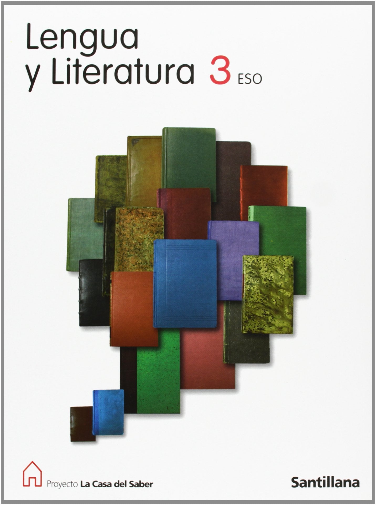 Proyecto La Casa del Saber, lengua y literatura, 3 ESO Books