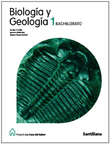 BIOLOGIA Y GEOLOGIA 1 BACHILLERATO LA CASA DEL SABER book