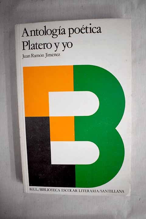 Antología poética: Platero y yo book