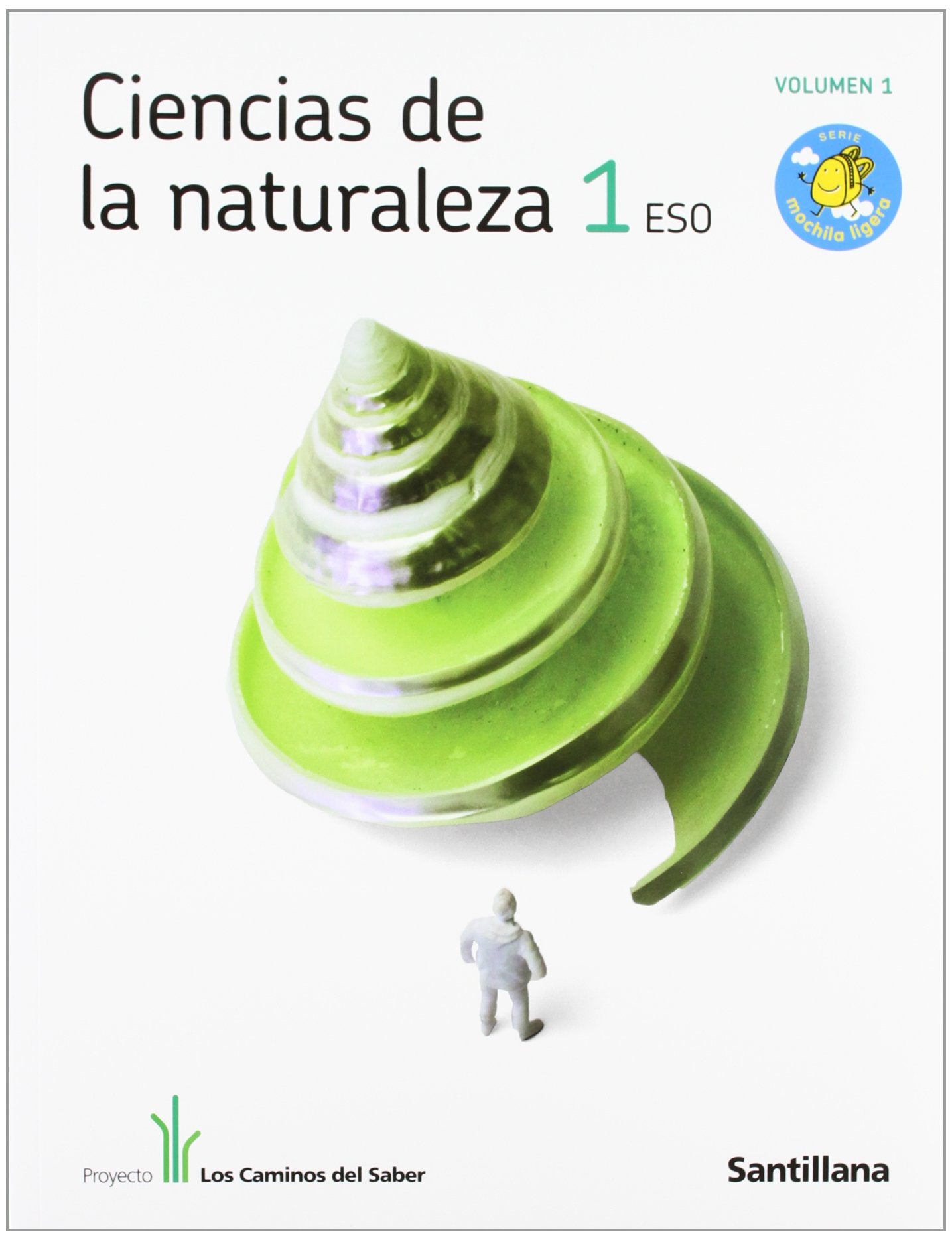 CIENCIAS DE LA NATURALEZA 1 ESO M. LIGERA LOS CAMINOS DEL SABER Books