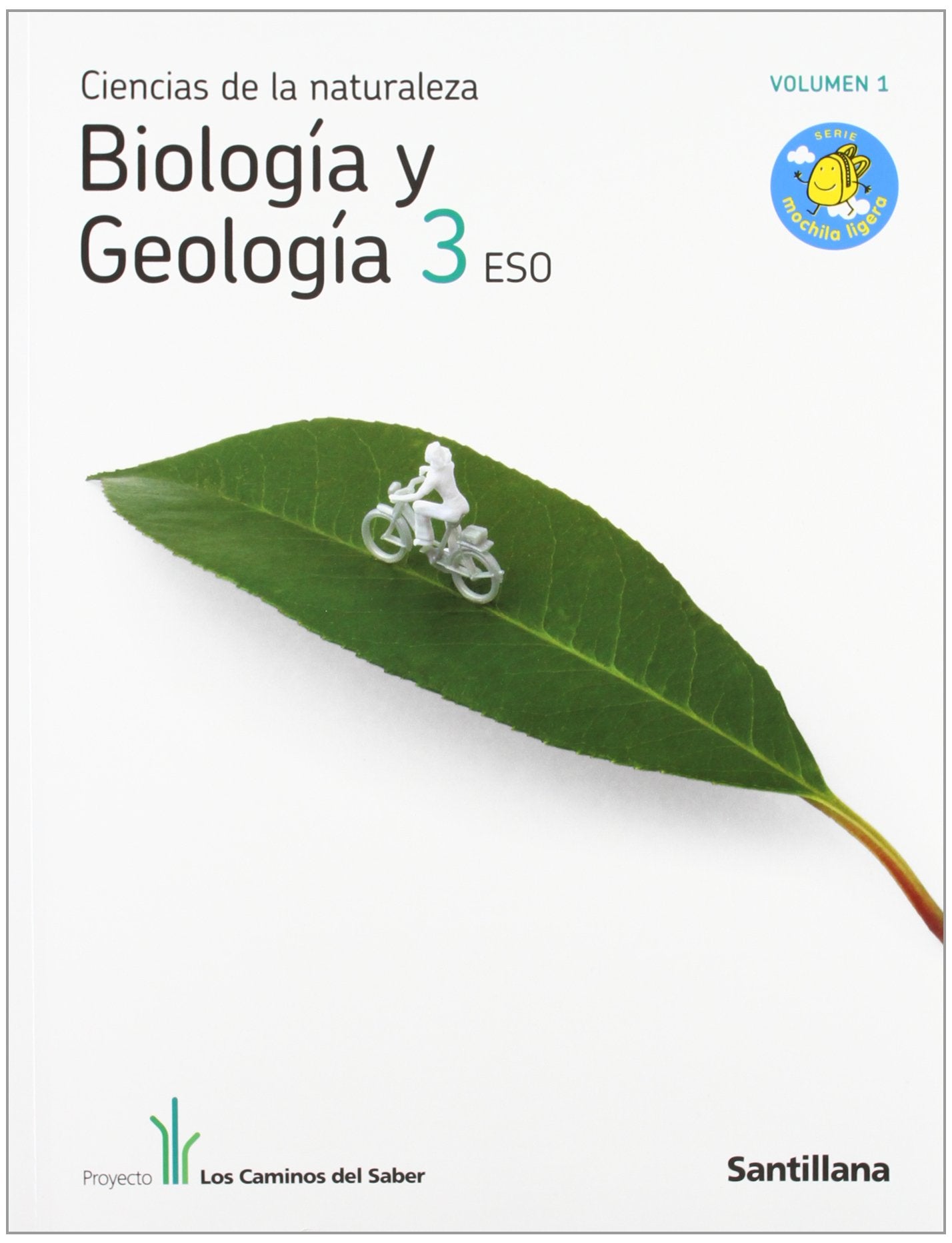 BIOLOGIA Y GEOLOGIA 3 SECUNDARIA M. LIGERA LOS CAMINOS DEL SABER Books