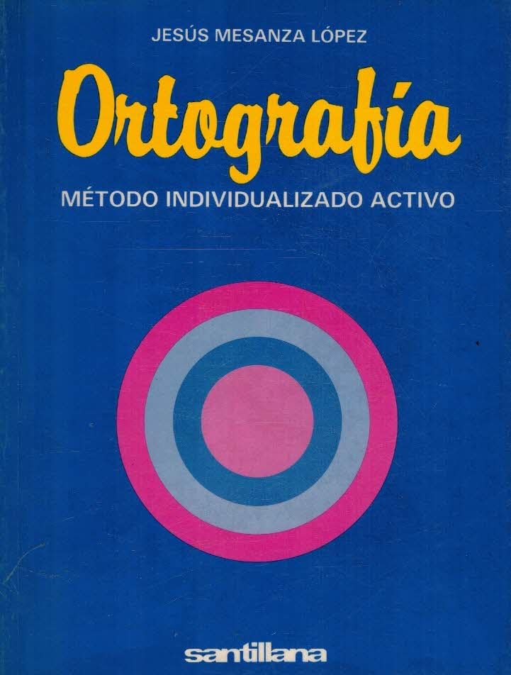 Ortografia : metodo individualizado activo, egb von MESA... Book Books