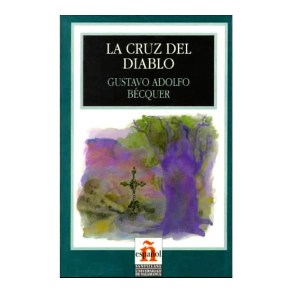 La Cruz Del Diablo/the Cross of the Devil (Leer En Espanol) Learning & Reference