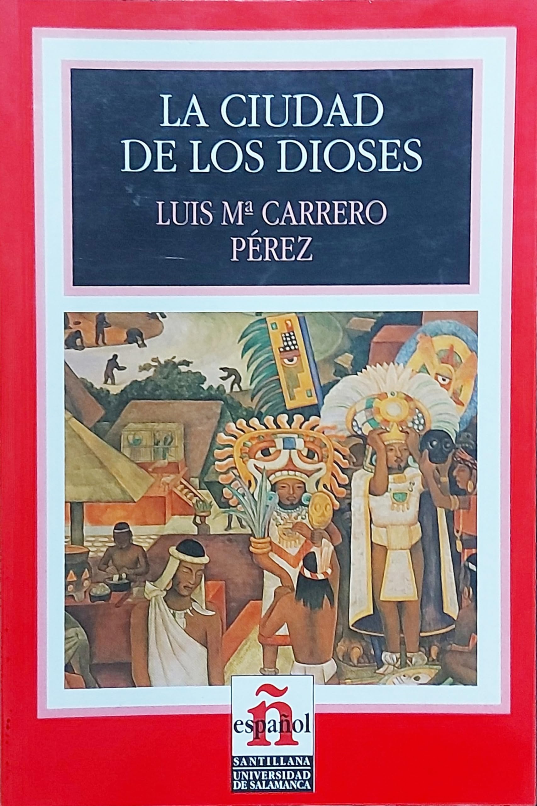 La Ciudad De Los Dioses/the City of the Gods (Leer En Espanol, Level 2) Learning & Reference