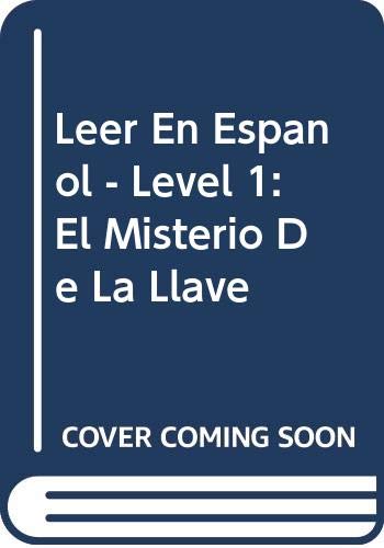 Leer En Espanol - Level 1: El Misterio De La Llave Foreign Languages ​​& Dictionaries