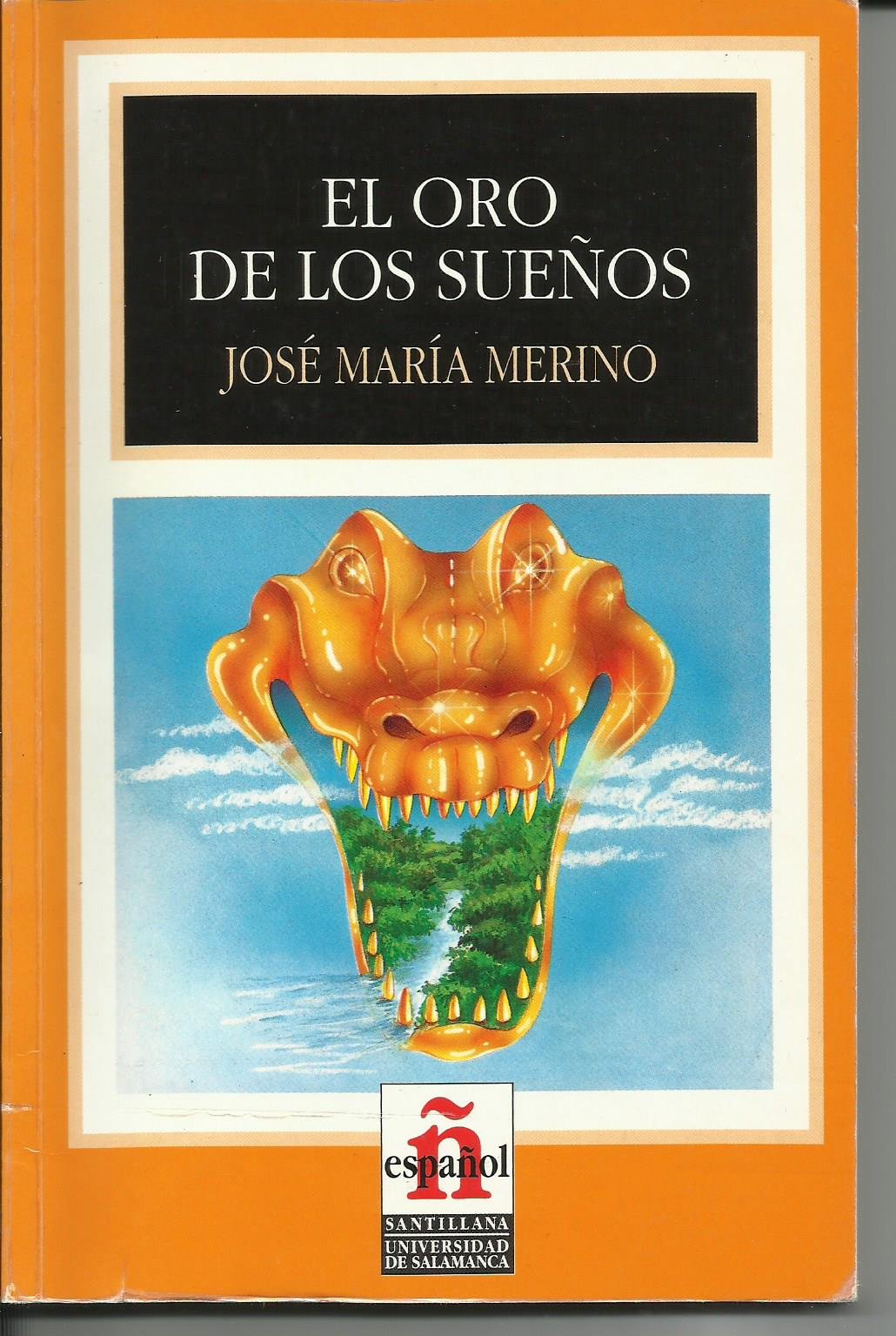 El Oro De Los Suenos/the Gold of Dreams (Leer En Espanol, Level 4) Foreign Languages ​​& Dictionaries