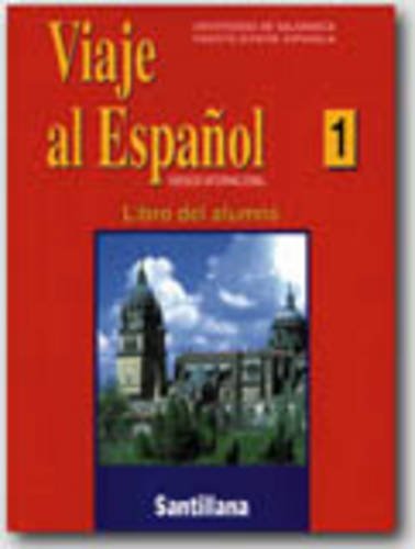 Libro Del Alumno (Viaje Al Espanol 1) Foreign Languages ​​& Dictionaries