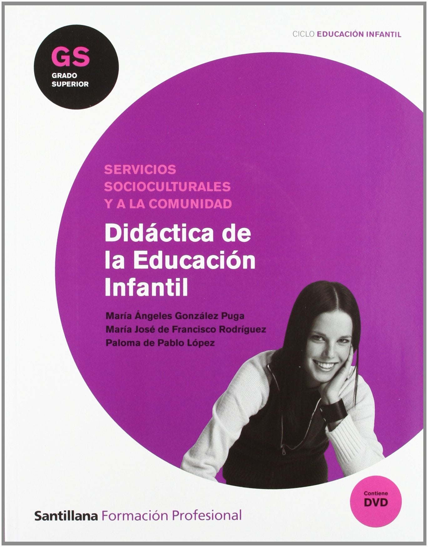 EDUCACION INFANTIL GS DIDACTICA DE LA EDUCACION INFANTIL book