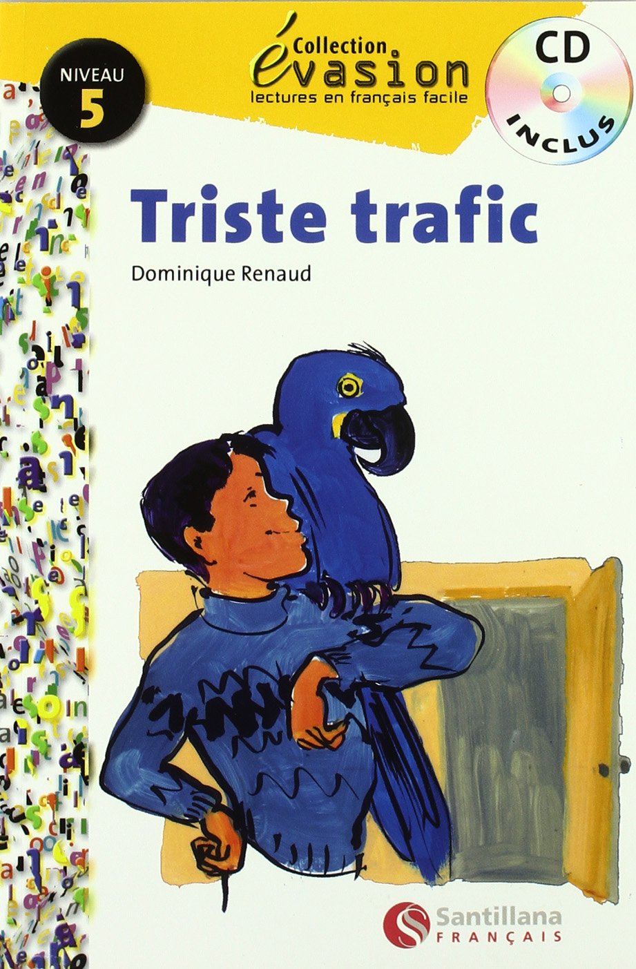EVASION NIVEAU 5 TRISTE TRAFIC + CD book