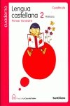 Proyecto La Casa del Saber, lengua castellana, 2 Educación Primaria. 1 trimestre. Cuaderno. Cuadrícula Books
