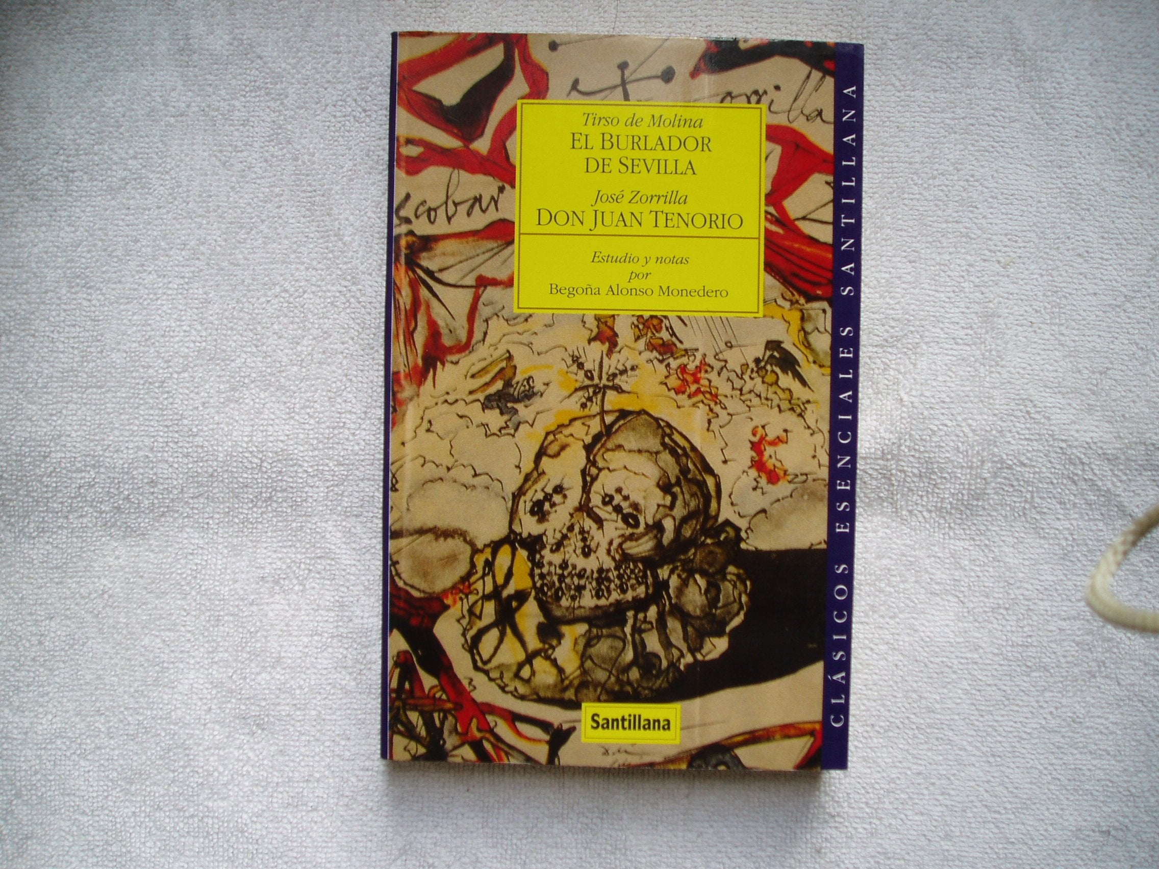 El Burlador De Sevilla: Analysis and Notes by Begona Alonso Mondero book