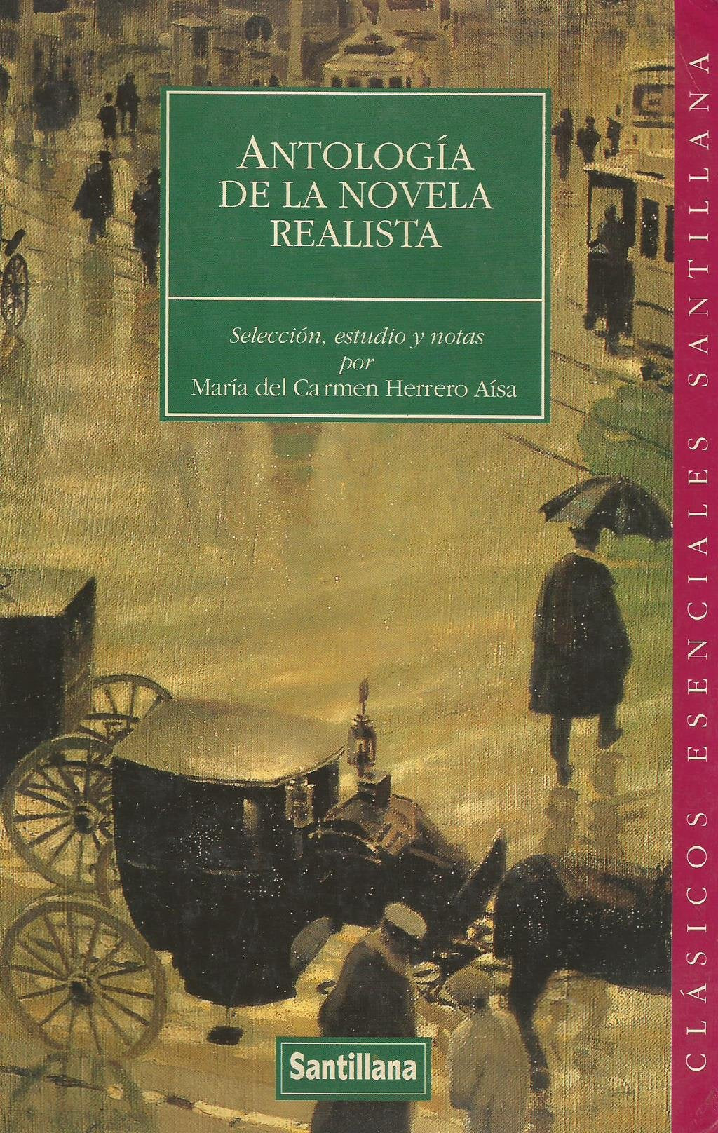 Antologia De La Novela Realista/anthology of the Realistic Novel book