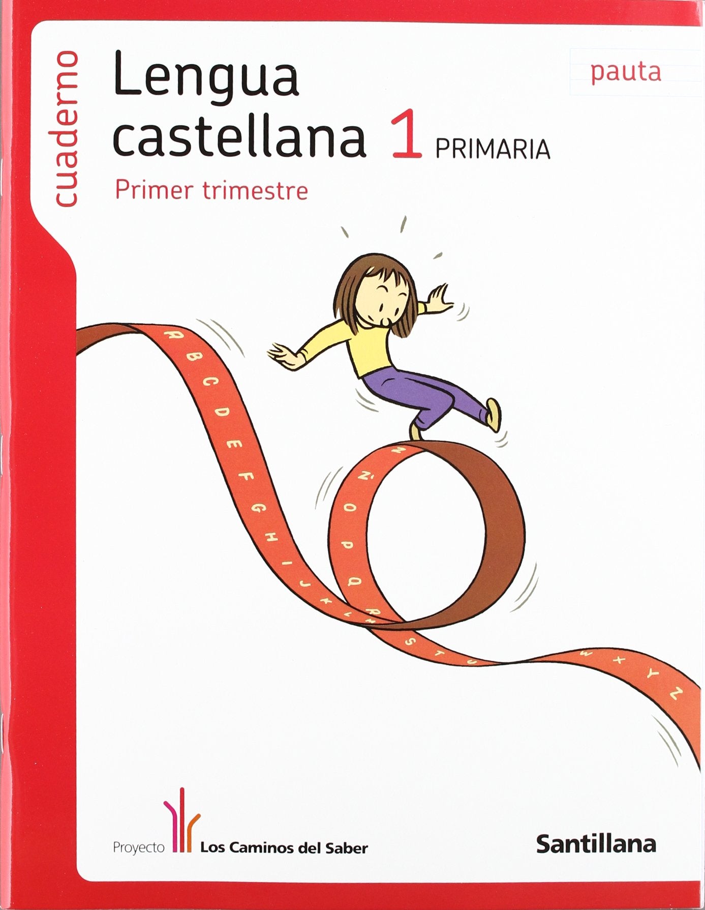 Caminos del Saber: Cuaderno lengua 1 trim. 1 book