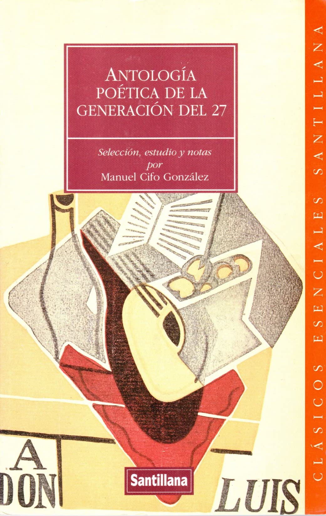 Antologia Poetica de la Generacion del 27 book