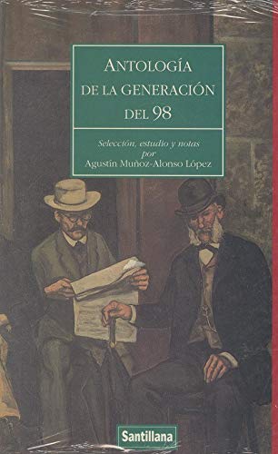 Antologia De La Generacion Del 98/anthology of the Generation of 1898 book