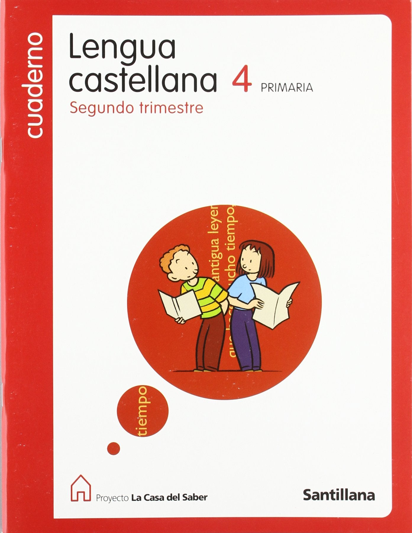 Proyecto La Casa del Saber, lengua castellana, 4 Educación Primaria. 2 trimestre. Cuaderno Books