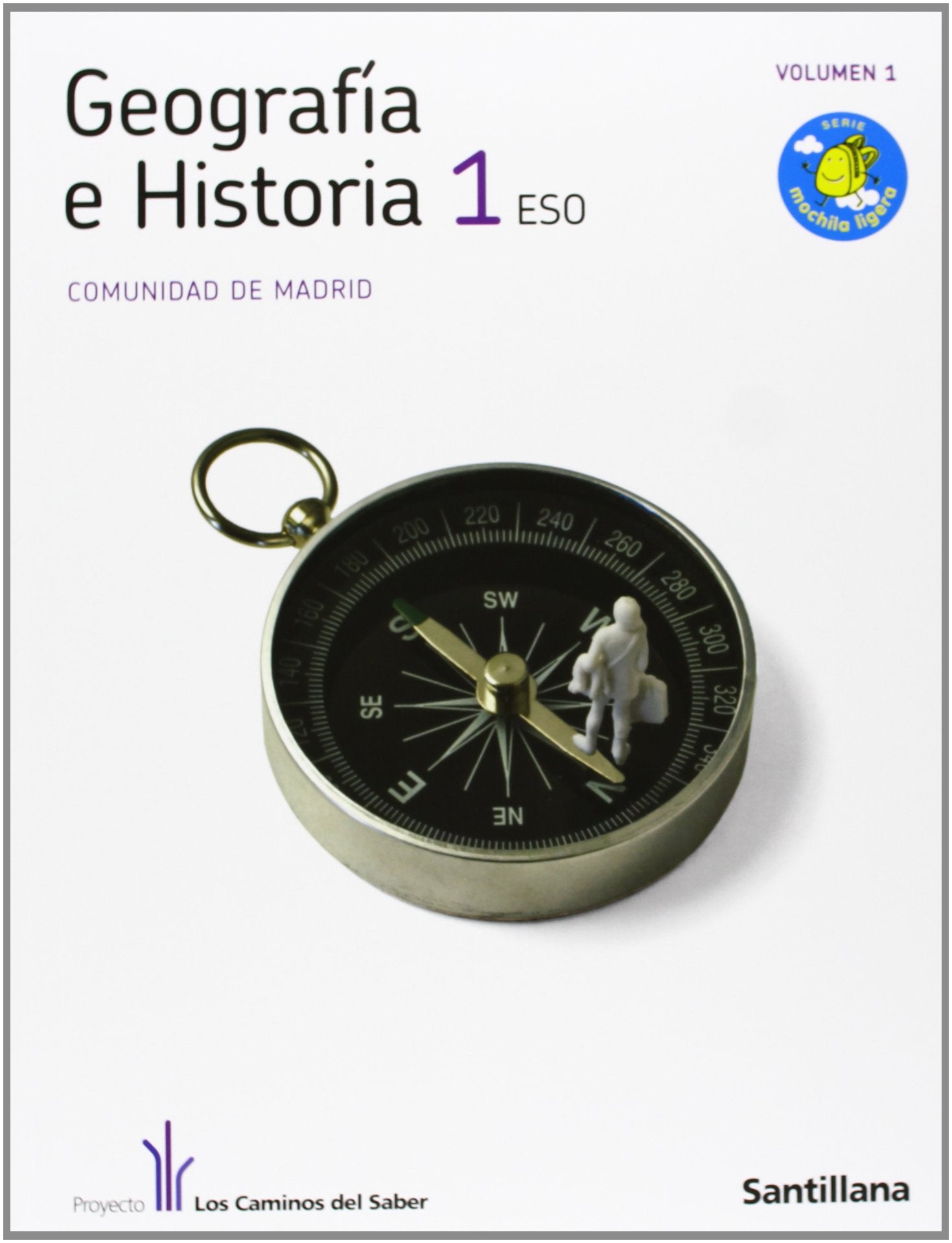 Proyecto Los Caminos del Saber, geografía e historia, 1 ESO (Madrid) Books