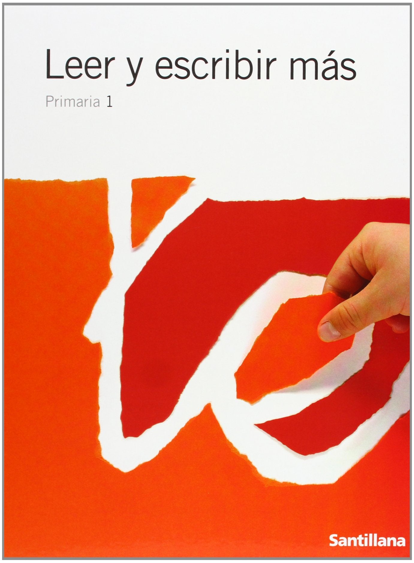 Leer y escribir más, 1 Educación Primaria Books