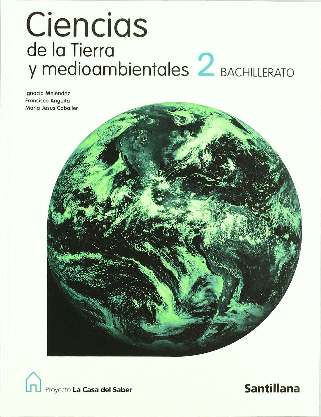 CIENCIAS DE LA TIERRA Y MEDIOAMBIENTALES 2 BACHILLERATO LA CASA DEL SABER book